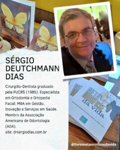 Um dos Autores do Livro: Metamorfose da Vida